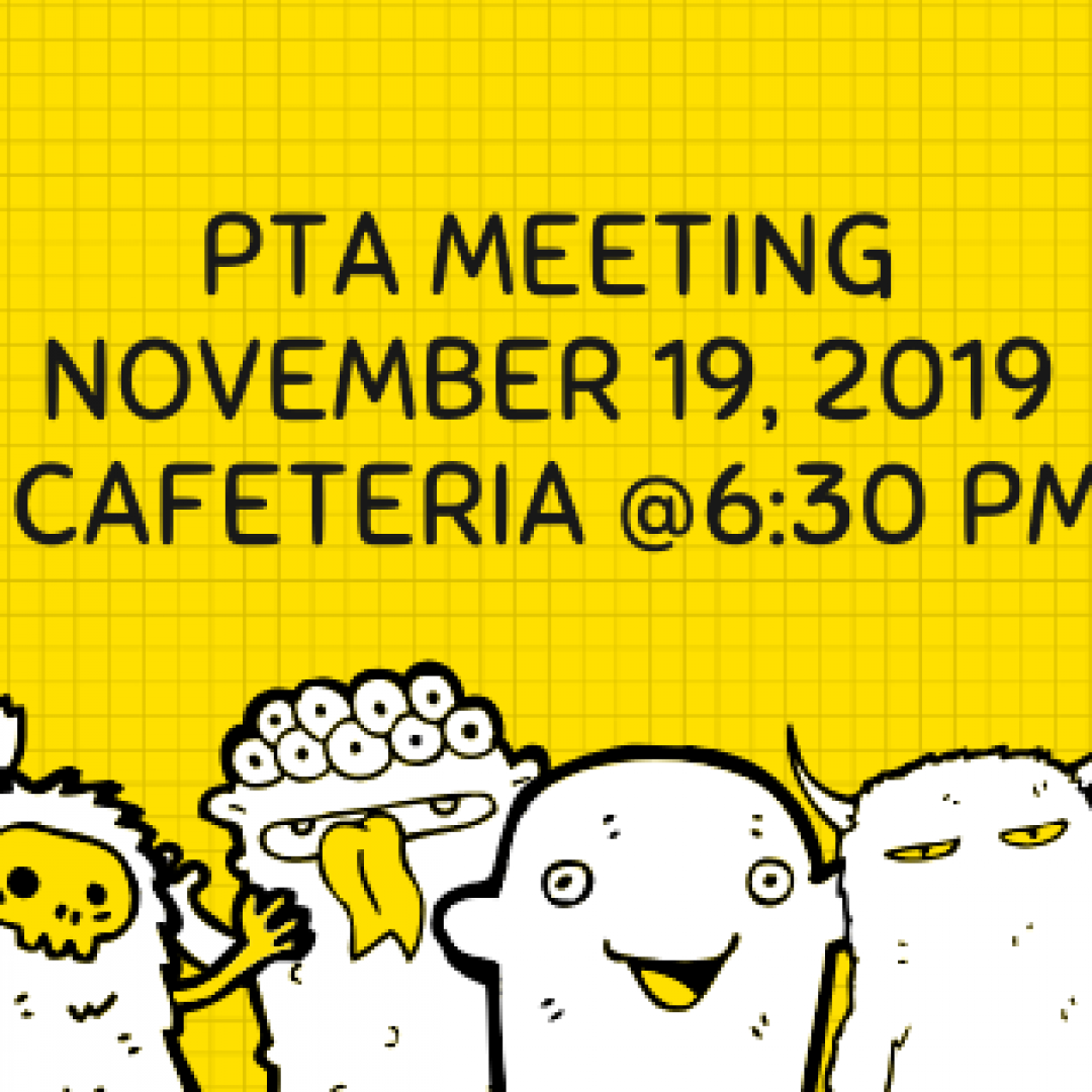 PTA Meeting November 19, 2019